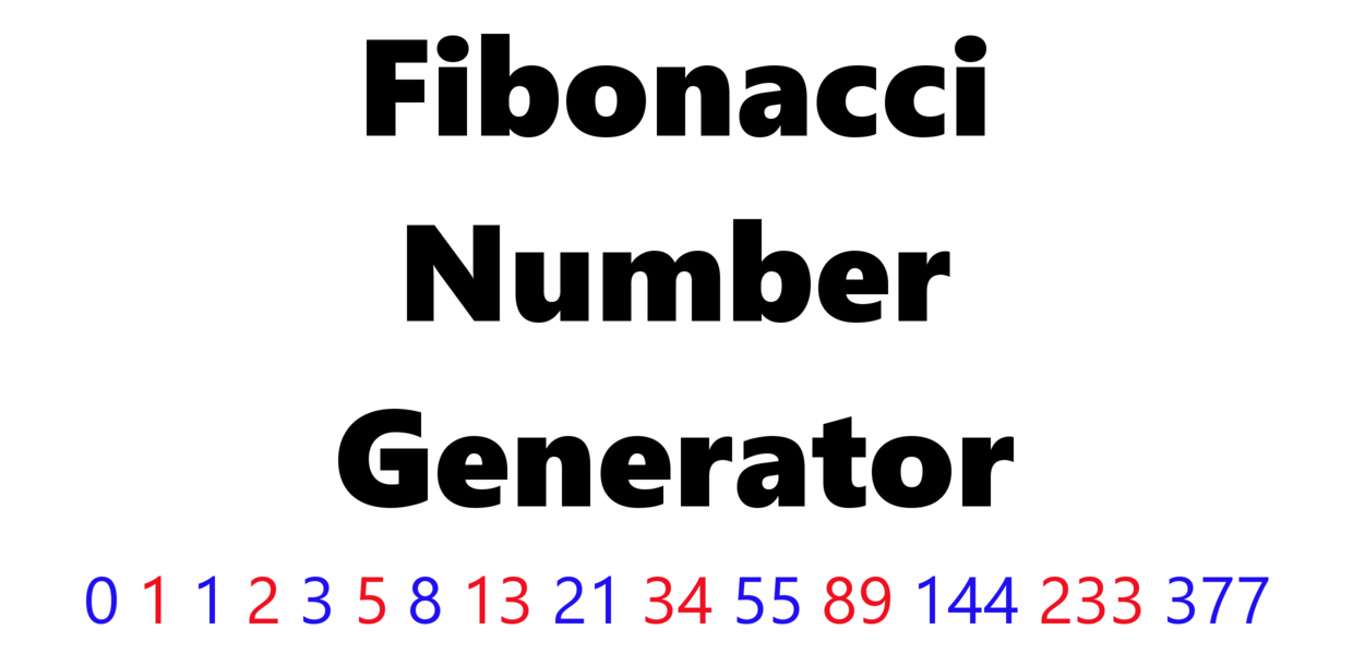 Fibonacci Number Generator